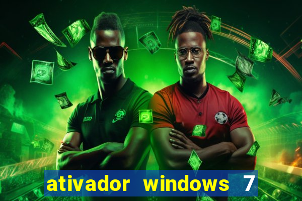 ativador windows 7 32 bits